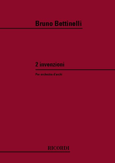 B. Bettinelli: Due Invenzioni, Stro (Part.)