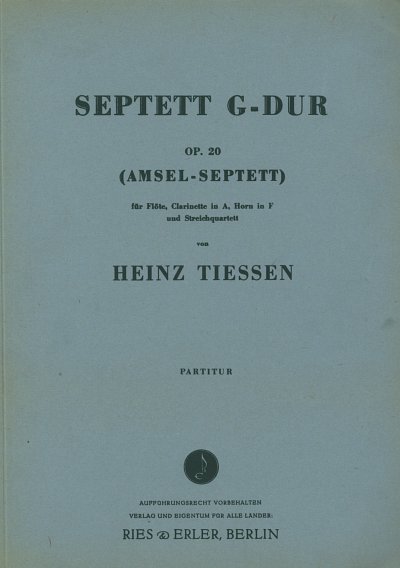 H. Tiessen: Septett G-Dur op. 20, FlKlHr2VlVaV (Part.)
