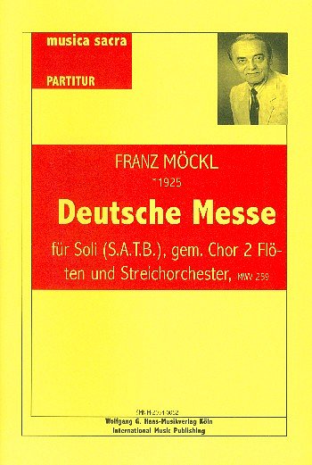 F. Moeckl: Deutsche Messe Mwv 259