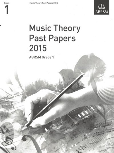 ABRSM Music Theory Past Papers 2015: GR. 1