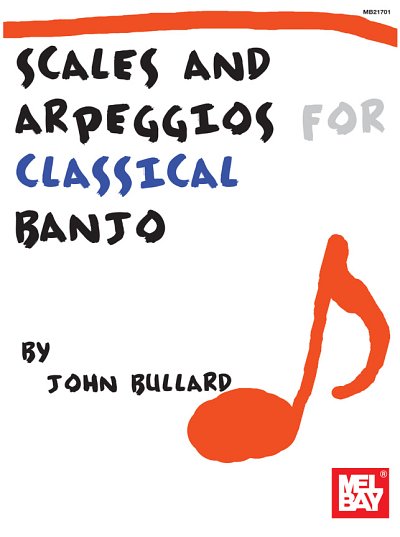 Scales And Arpeggios For Classical Banjo (Bu)