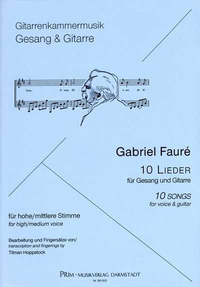G. Faure: Zehn Lieder fuer Gesang und Gitar, GesHMGit (Part.