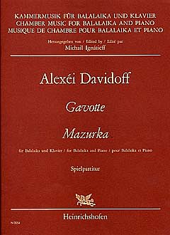 Davidoff Alexei: Gavotte und Mazurka für Balalaika und Klavier