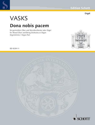 DL: P. Vasks: Dona nobis pacem, GchStro/Org (Org)