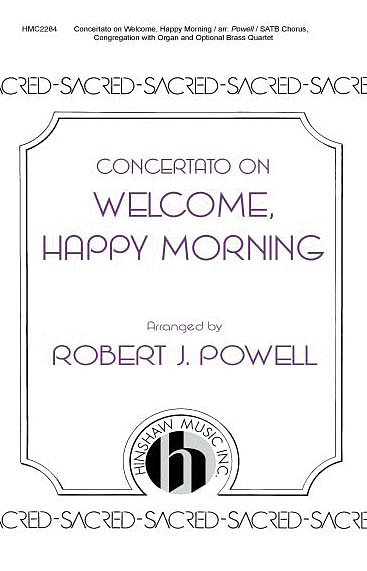 A.S. Sullivan: Concertato On Welcome, Happy Morning (Chpa)