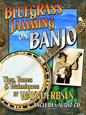 W. Erbsen: Bluegrass Jamming On Banjo (Bu+CD)