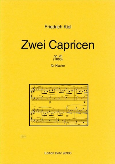 F. Kiel: Zwei Capricen op. 26, Klav
