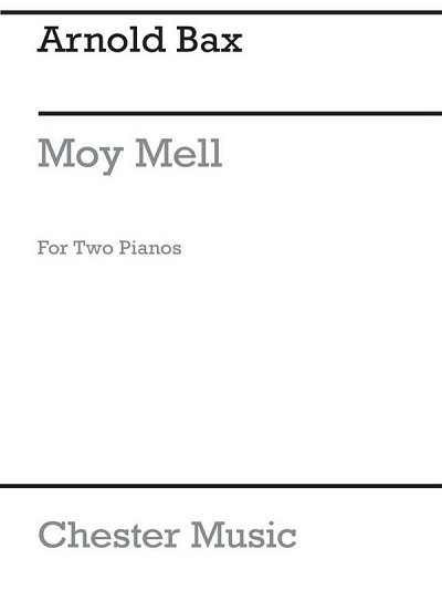 A. Bax: Moy Mell (The Happy Plain), Klav4m (Part.)