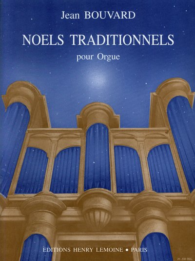 J. Bouvard: Noels traditionnels, Org