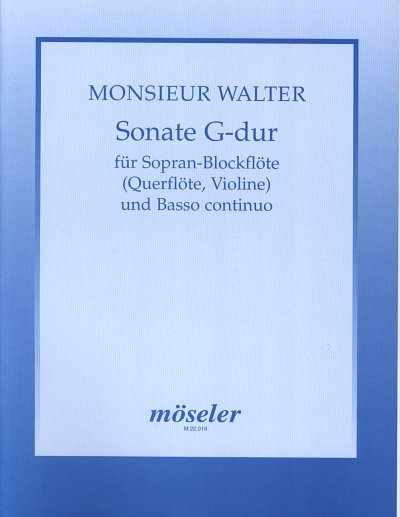 Walter Monsieur: Sonate G-Dur