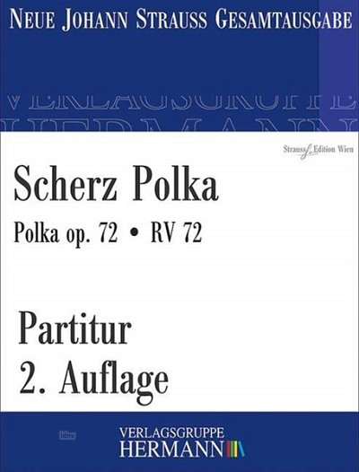 J. Strauß (Sohn): Scherz Polka op. 72/RV 72, Sinfo (Pa)