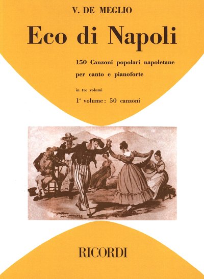 Eco Di Napoli:150 Canzoni Popolari Napoletane V1, GesKlav