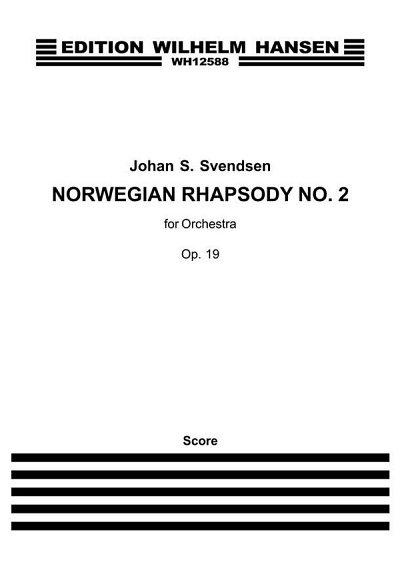 J. Svendsen: Rapsodie Norvegiénne No. 2 Op. 1, Sinfo (Part.)