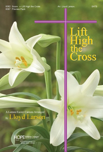 Lift High the Cross (Part.)
