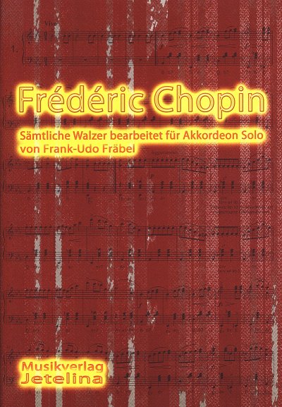F. Chopin: Sämtliche Walzer, Akk