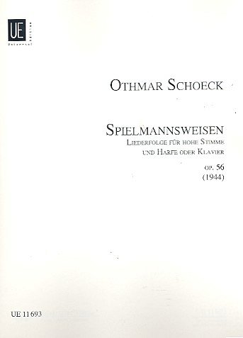 O. Schoeck: Spielmannsweisen op. 56 