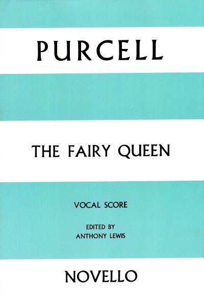 H. Purcell: The Fairy Queen Vocal Score, GchKlav (Part.)