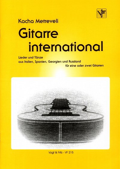 Metreveli Kacha: Gitarre International