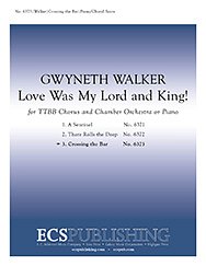 G. Walker: Love Was My Lord and King: No. 3. Crossing (Chpa)