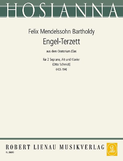 F. Mendelssohn Bartholdy: Engelterzett (Elias)