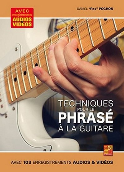 D. Pochon: Techniques pour le phrasé à la guitare, Git (Bch)