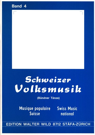 Schweizer Volksmusik Band 4