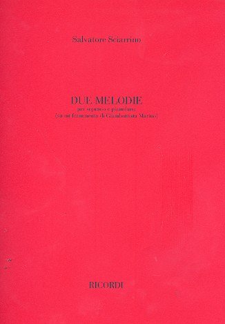 S. Sciarrino: Due Melodie
