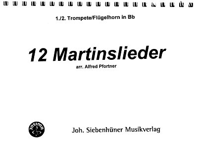 A. Pfortner: 12 Martinslieder, Blas4 (St1-2BTrp)