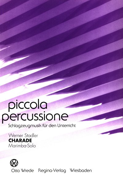 Stadler Werner: Charade Piccola Percussione