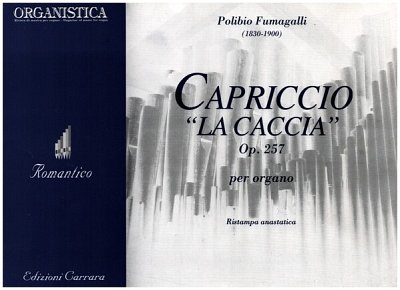Capriccio La Caccia op. 257, Org
