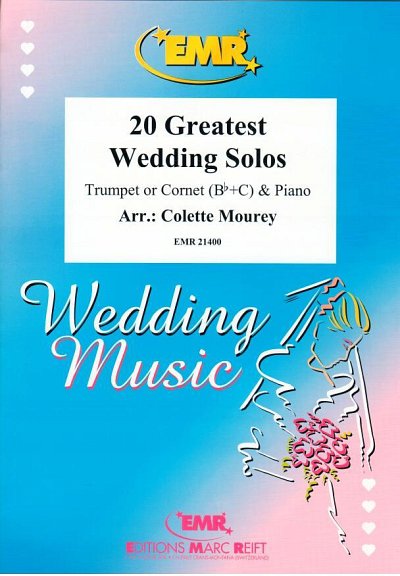 C. Mourey: 20 Greatest Wedding Solos, Trp/KrnKlaOr