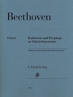 L. v. Beethoven: Kadenzen und Eingänge zu Klavierkonze, Klav
