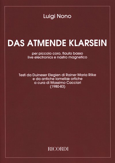 L. Nono: Das Atmende Klarsein (Part.)