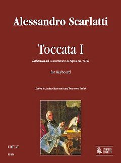A. Scarlatti: Toccata I (Biblioteca del Conservatorio , Tast
