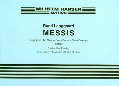 R. Langgaard: Messis - 3rd Evening- Buried In Hell, Org