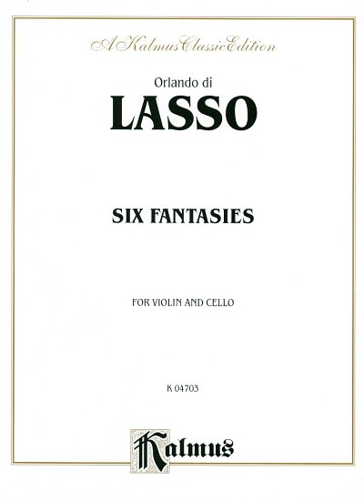 O. di Lasso: Six Fantasies, VlVc
