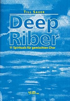 Deep Riber - 11 Spirituals