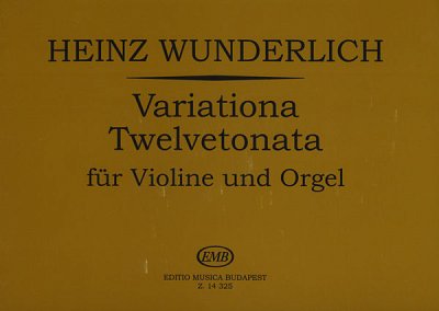 H. Wunderlich: Variationa Twelvetonata, VlOrg (OrpaSt)
