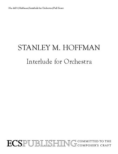 S.M. Hoffman: Interlude for Orchestra