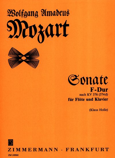 W.A. Mozart: Sonate F-Dur KV 376 (374d) KV 376 (374d)