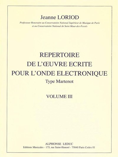 J. Loriod: Repertoire De L'Oeuvre Ecrite Vol 3