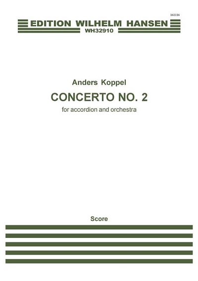 A. Koppel: Concerto No.2 For Accordion And Orchestra