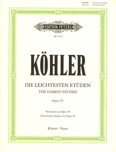 Koehler Louis: Die Leichtesten Etueden Op 151