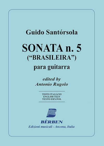G. Santorsola: Sonata N. 5 (Brasileira), Git