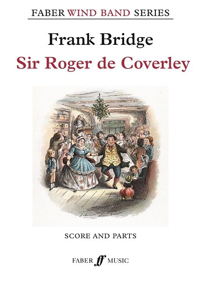 F. Bridge: Sir Roger de Coverley
