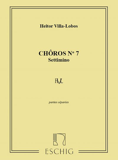 H. Villa-Lobos: Villa-Lobos Choros N7 Parties (Stsatz)