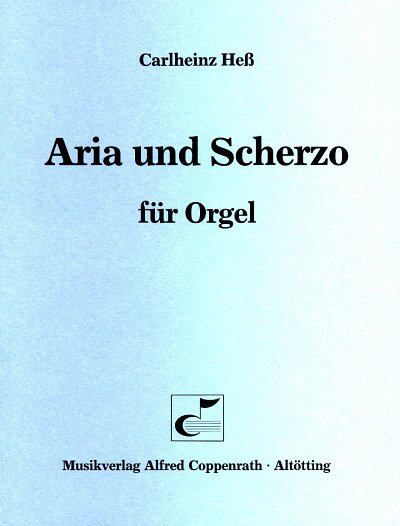 C. Heß: Aria und Scherzo