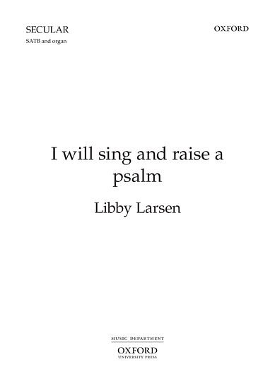 L. Larsen: I will sing and raise a psalm, GchOrg (Part.)