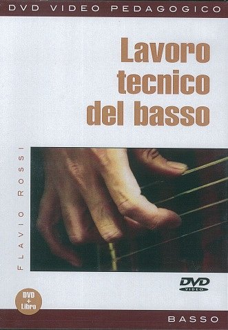 F. Rossi: Lavoro tecnico del basso, E-Bass (+DVD)