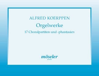 A. Koerppen: Orgelwerke